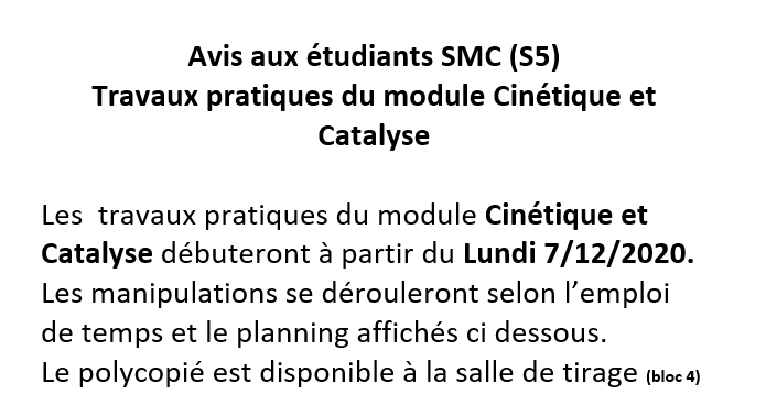 Avis aux étudiants SMC (S5) Travaux pratiques du module Cinétique et Catalyse