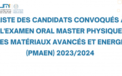 Liste des candidats convoqués à l’examen oral Master Physique des Matériaux Avancés et Energie (PMAEN) 2023/2024