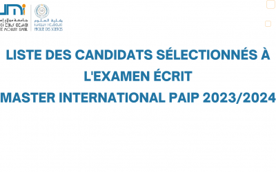 Liste des candidats sélectionnés à l’examen écrit – Master International PAIP 2023/2024
