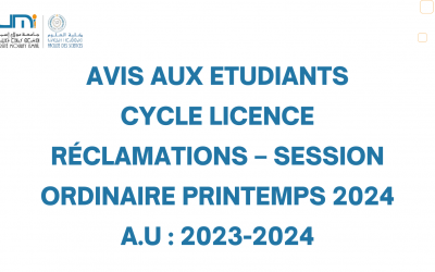 AVIS AUX ETUDIANTS-Cycle Licence Réclamations – Session Ordinaire Printemps 2024 A.U : 2023-2024
