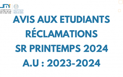 AVIS AUX ETUDIANTS Réclamations –SR Printemps 2024 A.U : 2023-2024