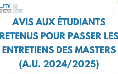 Avis aux étudiants retenus pour passer les entretiens des Masters (A.U. 2024/2025)