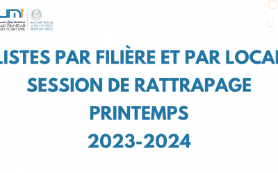 Listes par filière et par local (Session de rattrapage Printemps 2023-2024)