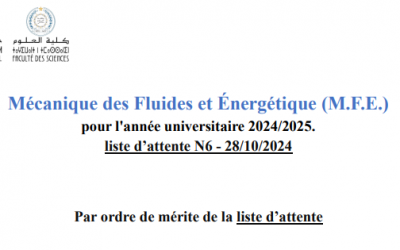 liste d’attente N6 – Mécanique des Fluides et Énergétique (M.F.E.)