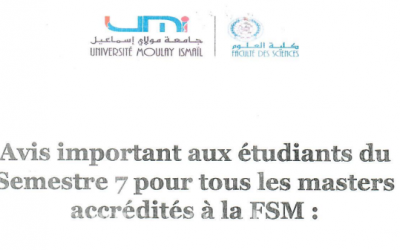 Avis important aux étudiants du Semestre 7 pour les masters accrédités de la FSM