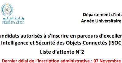 Candidats autorisés à s’inscrire en parcours d’excellenceIntelligence et Sécurité des Objets Connectés (ISOC) – Liste d’attente N°2