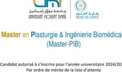 Candidats Autorisés à s’inscrire de la Liste d’Attente (11ème-12ème-13ème) du Master Plasturgie & Ingénierie Biomédicale